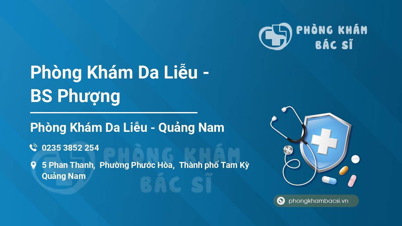 Phòng khám Da liễu BS Phượng